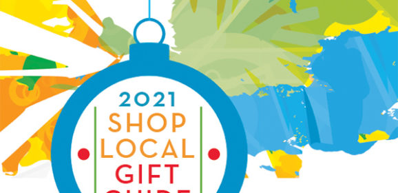 2021 Shop Local Gift Guide