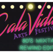 CalaVida Music & Arts Festival