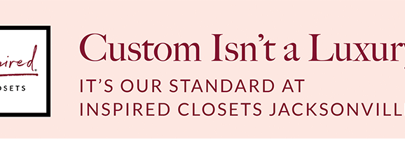 Inspired Closets Jacksonville 
