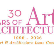 30 Years of Art & Architecture